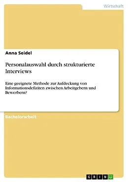 E-Book (pdf) Personalauswahl durch strukturierte Interviews von Anna Seidel