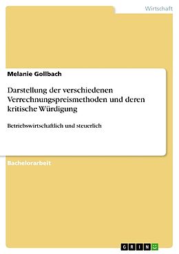 Kartonierter Einband Darstellung der verschiedenen Verrechnungspreismethoden und deren kritische Würdigung von Melanie Gollbach