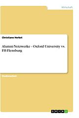 Kartonierter Einband Alumni-Netzwerke - Oxford University vs. FH-Flensburg von Christiane Herbst