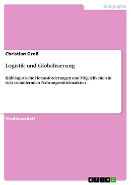 E-Book (pdf) Logistik und Globalisierung von Christian Groß