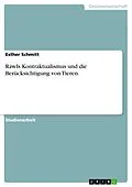 E-Book (pdf) Rawls Kontraktualismus und die Berücksichtigung von Tieren von Esther Schmitt