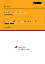 Kartonierter Einband Operations and Quality Issues within the National Football League von Remi Bauer