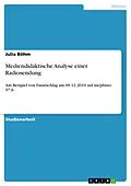 E-Book (pdf) Mediendidaktische Analyse einer Radiosendung von Julia Böhm