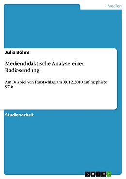 E-Book (pdf) Mediendidaktische Analyse einer Radiosendung von Julia Böhm
