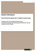 E-Book (pdf) Das Verletztengeld der Unfallversicherung von Norbert Finkenbusch