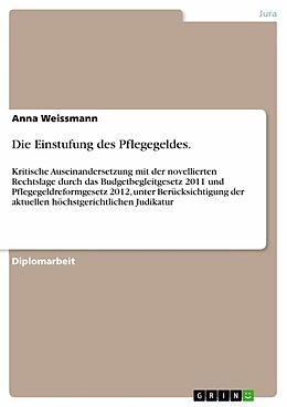 E-Book (pdf) Die Einstufung des Pflegegeldes. von Anna Weissmann