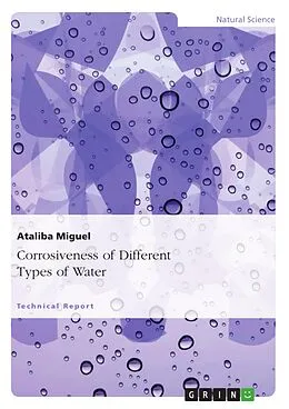 E-Book (epub) Corrosiveness of Different Types of Water von Ataliba Miguel