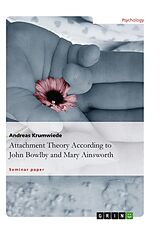 eBook (pdf) Attachment Theory According to John Bowlby and Mary Ainsworth de Andreas Krumwiede