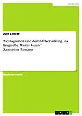 E-Book (epub) Neologismen und deren Übersetzung ins Englische. Walter Moers' Zamonien-Romane von Jule Zenker
