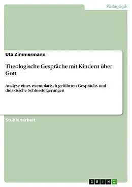 E-Book (pdf) Theologische Gespräche mit Kindern über Gott von Uta Zimmermann