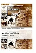 E-Book (epub) Verführer des Volkes: Propaganda im 2. Weltkrieg von Nicole Nette, Daniel Heisig, Karin Aldinger