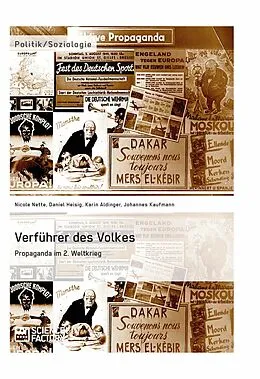 E-Book (epub) Verführer des Volkes: Propaganda im 2. Weltkrieg von Nicole Nette, Daniel Heisig, Karin Aldinger