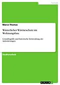 E-Book (epub) Winterlicher Wärmeschutz im Wohnungsbau von Marco Thomas