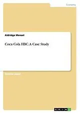 Kartonierter Einband Coca Cola HBC. A Case Study von Aldridge Menzel