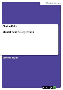 E-Book (pdf) Mental health. Depression von Clinton Kelly