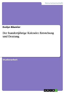 E-Book (pdf) Der hundertjährige Kalender. Entstehung und Deutung von Evelyn Bäumler