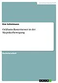 E-Book (pdf) Ockhams Rasiermesser in der Skeptikerbewegung von Kim Schlotmann