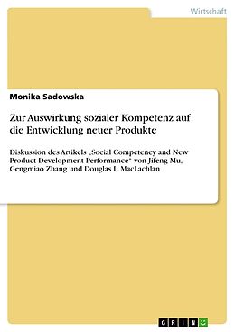 Kartonierter Einband Zur Auswirkung sozialer Kompetenz auf die Entwicklung neuer Produkte von Monika Sadowska