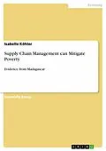 E-Book (epub) Supply Chain Management can Mitigate Poverty von Isabelle Köhler