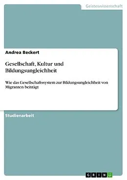 E-Book (pdf) Gesellschaft, Kultur und Bildungsungleichheit von Andrea Beckert