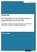 E-Book (pdf) Die Schuldfrage bei der Reichsexekution gegen Preußen am 20. Juli 1932 von Verena Löhr