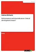 E-Book (pdf) Deforestation and desertification. Critical development issues? von Andreas Michaelis