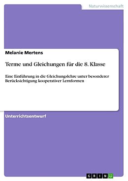 Kartonierter Einband Terme und Gleichungen für die 8. Klasse von Melanie Mertens