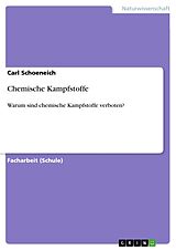 Kartonierter Einband Chemische Kampfstoffe von Carl Schoeneich