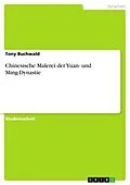 E-Book (pdf) Chinesische Malerei der Yuan- und Ming-Dynastie von Tony Buchwald