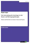 E-Book (pdf) Die Anwendung der Astrologie in der Kunst- und Bewegungstherapie von Birgit Langer