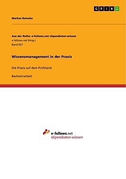 Kartonierter Einband Wissensmanagement in der Praxis von Markus Reineke