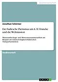 E-Book (pdf) Der hallesche Pietismus um A. H. Francke und die Weltmission von Jonathan Schirmer