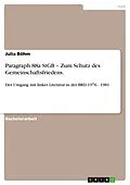 E-Book (pdf) Paragraph 88a StGB - Zum Schutz des Gemeinschaftsfriedens. von Julia Böhm