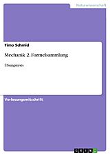E-Book (pdf) Mechanik 2. Formelsammlung von Timo Schmid