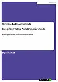 E-Book (epub) Das präoperative Aufklärungsgespräch von Christine Lackinger-Schmutz