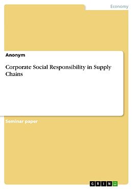 Couverture cartonnée Corporate Social Responsibility in Supply Chains de Anonymous