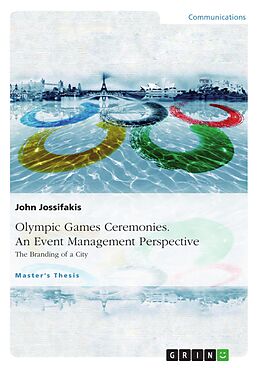 eBook (pdf) Olympic Games Ceremonies. An Event Management Perspective de John Jossifakis
