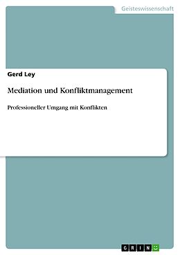 E-Book (pdf) Mediation und Konfliktmanagement von Gerd Ley