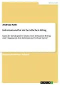 E-Book (pdf) Informationsflut im beruflichen Alltag von Andreas Huth