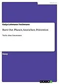 E-Book (pdf) Burn Out. Phasen, Anzeichen, Prävention von Katja Lehmann-Teichmann
