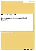 E-Book (epub) Das strategische Konzept des Global Sourcing von MBA Diederichs, Markus