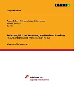E-Book (pdf) Rechtsvergleich der Bestrafung von Mord und Totschlag im Armenischen und Französischen Recht von Gurgen Petrossian