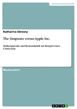 Kartonierter Einband The Simpsons versus Apple Inc von Katharina Sbresny