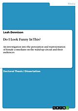 E-Book (epub) Do I Look Funny In This? von Leah Dennison