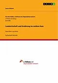 E-Book (pdf) Landwirtschaft und Ernährung im antiken Rom von Laura Schürer