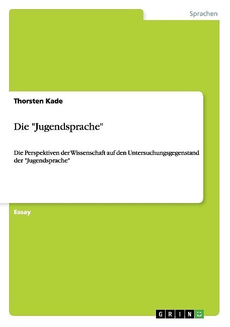 Die "Jugendsprache"