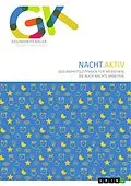 E-Book (pdf) Nacht.Aktiv. Gesundheitsleitfaden für Menschen, die auch nachts arbeiten von Andreas Koller