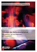 E-Book (pdf) Filmstars des Nationalsozialismus. Heinz Rühmanns "Die Feuerzangenbowle" als Propagandafilm? von Christian Freitag, Stefanie Aue, Katrin Polter