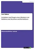 E-Book (epub) Gedanken und Fragen eines Klinikers zur Infektion mit Borrelien und Ko-Infekten von Axel Hübner