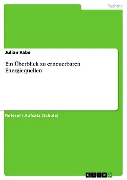 E-Book (pdf) Ein Überblick zu erneuerbaren Energiequellen von Julian Rabe